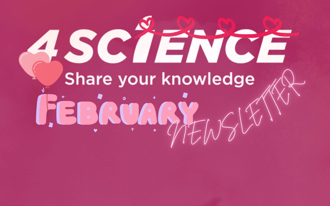 4Science February Newsletter