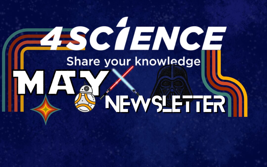 4Science May Newsletter