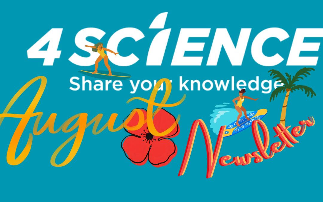 4Science August Newsletter